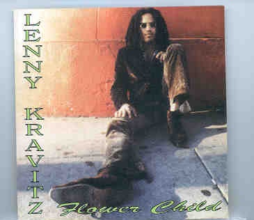 Lenny Kravitz – Flower Child ( Live at The Town & Country Club , London , UK , May 24th , 1990 ) ( KTS ) front cover Lenny Kravitz - Flower Child ( Live at The Town & Country Club , London , UK , May 24th , 1990 ) ( KTS ) front cover