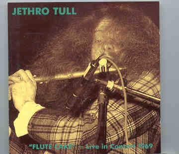 Jethro Tull – Flute Cake 1969 ( Stockholm , Sweden , Jan 1969 ) ( Living Legend ) front cover Jethro Tull - Flute Cake 1969 ( Stockholm , Sweden , Jan 1969 ) ( Living Legend ) front cover