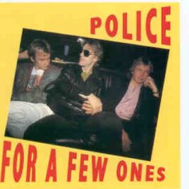 Sting / The Police - For A Few Ones ( The Police Live in the West-Coast Small Club , During The 1979 First USA Tour ) front cover