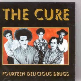 The Cure - Forbidden Toxic Medicine  ( Fourteen Delicious Drugs ) front cover