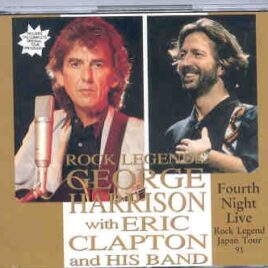 George Harrison - Fourth Night Live ( 2 CD set ) ( With Eric Clapton , Nagoya , Japan ,  Dec 5th , 1991 ) front cover