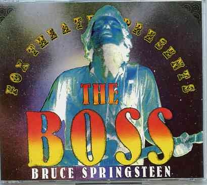 Bruce Springsteen – Fox Theater Presents The Boss ( 2 CD SET ) ( Atlanta , GA , September 30th , 1978 ) front cover Bruce Springsteen - Fox Theater Presents The Boss ( 2 CD SET ) ( Atlanta , GA , September 30th , 1978 ) front cover