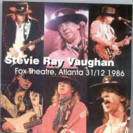 Stevie Ray Vaughan - Fox Theatre , Atlanta , December 31st , 1986 front cover