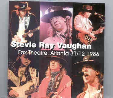 Stevie Ray Vaughan – Fox Theatre , Atlanta , December 31st , 1986 front cover Stevie Ray Vaughan - Fox Theatre , Atlanta , December 31st , 1986 front cover