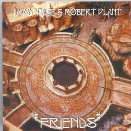 Led Zeppelin - Friends ( 2 CD set ) ( Live at The San Jose Arena , USA , May 19th , 1995 ) front cover
