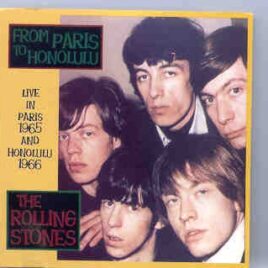 Rolling Stones - From Paris To Honolulu  ( Silver rarities ) front cover