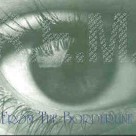 R.E.M. - From The Borderline ( 2 CD set ) ( Great Dane Recs. ) front cover