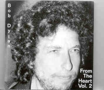 Bob Dylan – From The Heart Vol. 2 ( Manchester 1965 ) front cover Bob Dylan - From The Heart Vol. 2 ( Manchester 1965 ) front cover