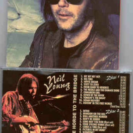 Neil Young / CSNY - From The Horde To The Bridge ( 2 CD set ) ( TWO Complete Shows in California , USA , 1997 )