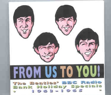 The Beatles – From Us To You ( Broadcasts Two ) ( 2 CD SET ) ( Silent Sea ) front cover The Beatles - From Us To You ( Broadcasts Two ) ( 2 CD SET ) ( Silent Sea ) front cover