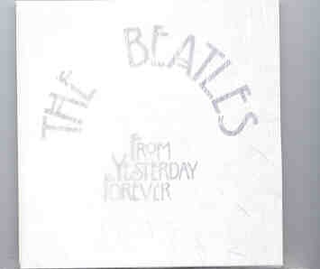 The Beatles – From Yesterday Forever front cover The Beatles - From Yesterday Forever front cover