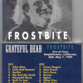 Grateful Dead - Frostbite ( Frost Amphitheater , California , USA , May 7th , 1989 )