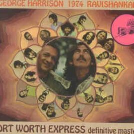 George Harrison - Fort Worth Express Definitive Master ( 2 CD SET ) ( Misterclaudel ) front cover