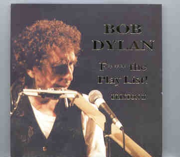 Bob Dylan – Fuck The Playlist ! ( 2 CD SET ) ( Brixton II – 2nd Night at Brixton , UK , 3-31-95 ) front cover Bob Dylan - Fuck The Playlist ! ( 2 CD SET ) ( Brixton II - 2nd Night at Brixton , UK , 3-31-95 ) front cover