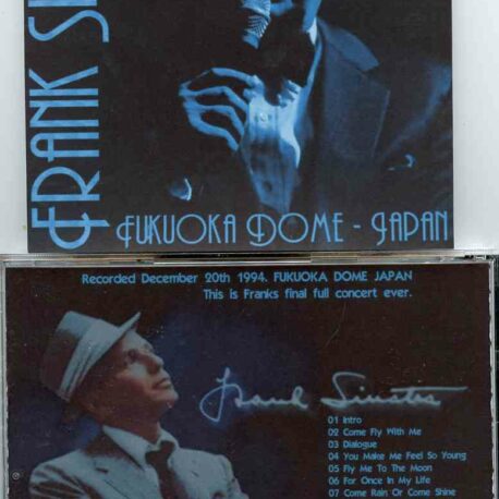 Frank Sinatra - Fukuoka Dome , Japan ( Live at Fukuoka Dome , Japan , on December 20th , 1994 )
