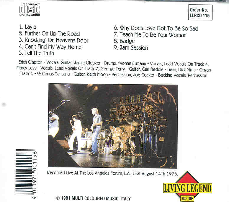 Eric Clapton - Further On Up The Road ( L.A. Forum , USA , August 14th , 1975 )( Living Legend )