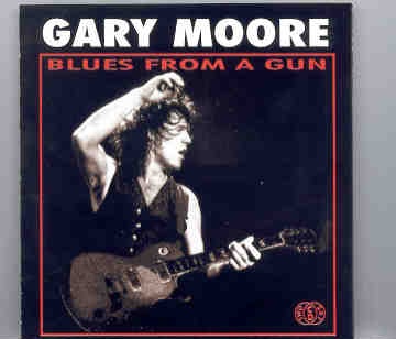 Gary Moore – Blues From A Gun ( 2 CD set ) ( Like In Europe 1992 ) ( KTS )tr.jpg front cover Gary Moore - Blues From A Gun ( 2 CD set ) ( Like In Europe 1992 ) ( KTS )tr.jpg front cover
