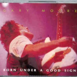 Gary Moore - Born Under A Good Sign ( 2 CD set )( Zurich , May 26th , 1990 )( Chapter One Recs )tr.jpg front cover