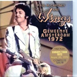 Paul McCartney & Wings Gemeente Amsterdam 1972 (2 CD) - Valkyrie Records front cover