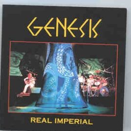 P. Gabriel  /  GENESIS  /  P. Collins - Real Imperial  ( Highland )( London , UK & Providence , USA , 1974 ) ( 2 CD SET ) front cover