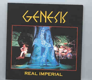 P. Gabriel / GENESIS / P. Collins – Real Imperial ( Highland )( London , UK & Providence , USA , 1974 ) ( 2 CD SET ) front cover P. Gabriel / GENESIS / P. Collins - Real Imperial ( Highland )( London , UK & Providence , USA , 1974 ) ( 2 CD SET ) front cover