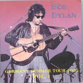 Bob Dylan - German Summer Tour 1995 ( 2 CD SET ) front cover