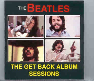 The Beatles – The Get Back Album Sessions ( Desperado ) front cover The Beatles - The Get Back Album Sessions ( Desperado ) front cover