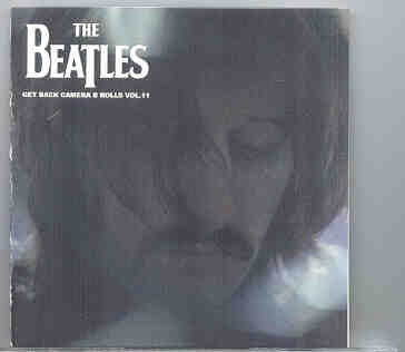 The Beatles – Get Back CAMERA B Rolls Vol. 11 ( Discs 21 & 22 ) ( Unicorn ) ( 2 CD SET ) front cover The Beatles - Get Back CAMERA B Rolls Vol. 11 ( Discs 21 & 22 ) ( Unicorn ) ( 2 CD SET ) front cover