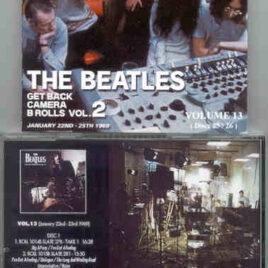 The Beatles - Get Back CAMERA B Rolls Vol. 13 ( Discs 25 & 26 ) ( Unicorn ) ( 2 CD SET )