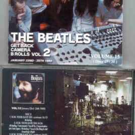 The Beatles - Get Back CAMERA B Rolls Vol. 15 ( Discs 29 & 30 ) ( Unicorn ) ( 2 CD SET )