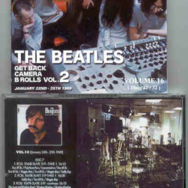 The Beatles - Get Back CAMERA B Rolls Vol. 16 ( Discs 31 & 32 ) ( Unicorn ) ( 2 CD SET )