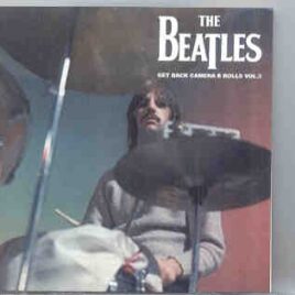 The Beatles - Get Back CAMERA B Rolls Vol. 3     ( Discs 5 & 6 )    ( Unicorn ) ( 2 CD SET ) front cover
