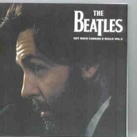 The Beatles - Get Back CAMERA B Rolls Vol. 9     ( Discs 17 & 18 ) ( Unicorn ) ( 2 CD SET ) front cover