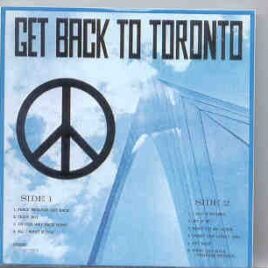 The Beatles - Get Back To Toronto front cover