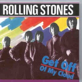 Rolling Stones - Get Off My Cloud front cover