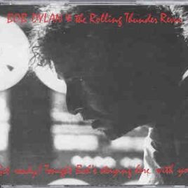 Bob Dylan - Get Ready ! Tonight Bob's Staying Here With You ( 2 CD set )  ( Great Dane ) front cover