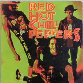 Red Hot Chili Peppers - Get The Funk Out ( KTS ) ( Live in 1992 ) front cover