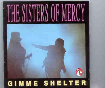 The Sisters Of Mercy – Gimme Shelter ( Great Dane ) ( Live During the 1985 Tour ) front cover The Sisters Of Mercy - Gimme Shelter ( Great Dane ) ( Live During the 1985 Tour ) front cover