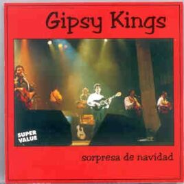 Gipsy Kings - Sorpresa De Navidad ( On Stage Recs ) ( Live Unplugged , October 1994 ) front cover