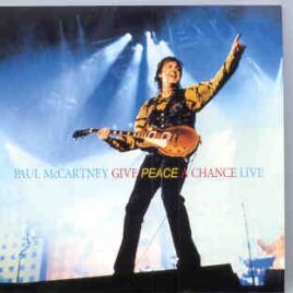 Paul McCartney - Give Peace A Chance LIVE  ( 2 CD set ) ( BMW ) front cover