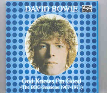 David Bowie – God Knows I’m Good ( The BBC Sessions 1967 – 1971 ) front cover David Bowie - God Knows I'm Good ( The BBC Sessions 1967 - 1971 ) front cover