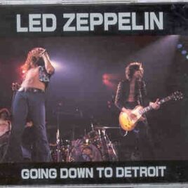 Led Zeppelin - Going Down To Detroit ( 2 CD set ) ( Detroit Cobo Hall , Michigan , USA , July 12th , 1973 ) front cover
