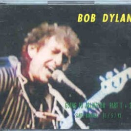 Bob Dylan - Going To Arlington ( Santa Barbara , 11 / 5 / 92 )( Silver Rarities ) ( 2 CD set ) front cover