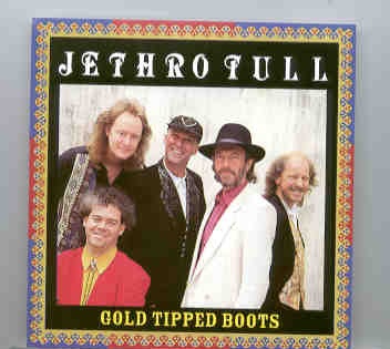 Jethro Tull – Gold Tipped Boots front cover Jethro Tull - Gold Tipped Boots front cover