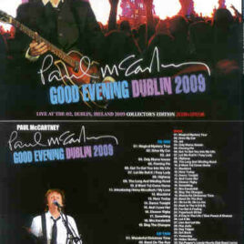 Paul McCartney - Good Evening Dublin ( 2 CD + 1 DVD SET ) ( 02 Dublin , Ireland , December 20th , 2009 )