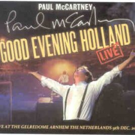 Paul McCartney - Good Evening Holland ( 3 CD SET ) ( Arnhem , Holland , Dec. 9th , 2009 )( Piccadilly Circus ) front cover