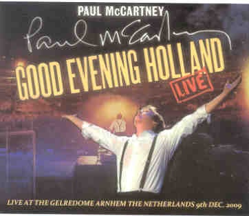 Paul McCartney – Good Evening Holland ( 3 CD SET ) ( Arnhem , Holland , Dec. 9th , 2009 )( Piccadilly Circus ) front cover Paul McCartney - Good Evening Holland ( 3 CD SET ) ( Arnhem , Holland , Dec. 9th , 2009 )( Piccadilly Circus ) front cover