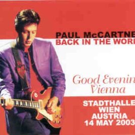 Paul McCartney - Good Evening Vienna ( 3 CD SET ) ( Stadthalle , Wien , Austria , May 14th , 2003 ) front cover