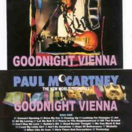 Paul McCartney - Goodnight Vienna ( BMW ) ( 2 CD SET ) ( Stadthalle , Wien , Austria , Sept. 6th , 1993 )