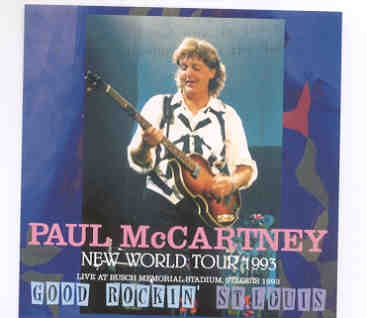 Paul McCartney – Good Rocking St Louis ( 2 CD SET ) ( Busch Memorial Stadium , St Louis , Missouri , April 29th , 1993 ) front cover Paul McCartney - Good Rocking St Louis ( 2 CD SET ) ( Busch Memorial Stadium , St Louis , Missouri , April 29th , 1993 ) front cover